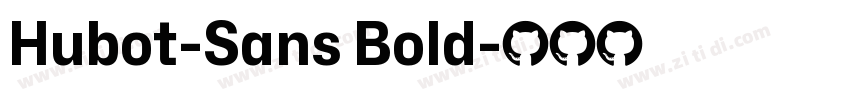 Hubot-Sans Bold字体转换